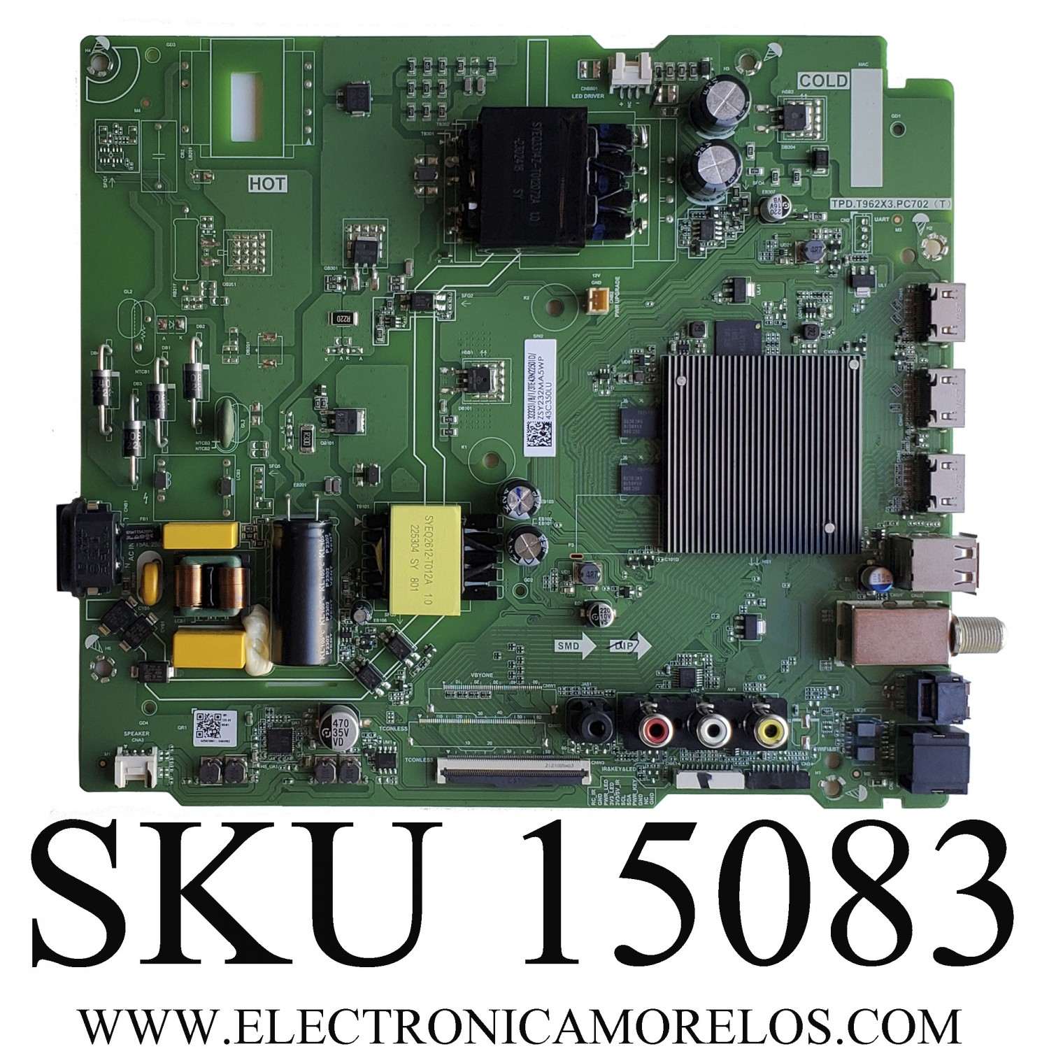 MAIN FUENTE PARA SMAR TV TOSHIBA 4K UHD / NÚMERO DE PARTE 323231 / TPD.T962X3.PC702 (T) / 3TE43N22501D / ZAY232MA5UP / PANEL HD425Y1U71-T0L5\S1\SM\ROH / DISPLAY HV430QUB-F70 / MODELO 43C350LU